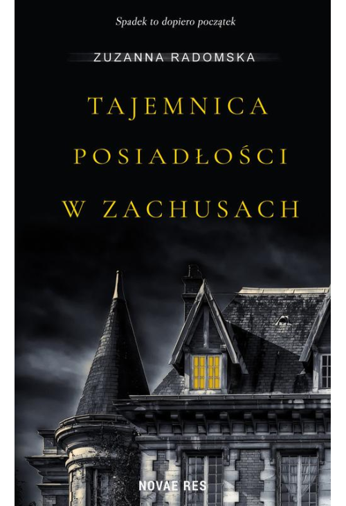 Tajemnica posiadłości w Zachusach