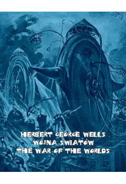 Wojna światów. The War of...
