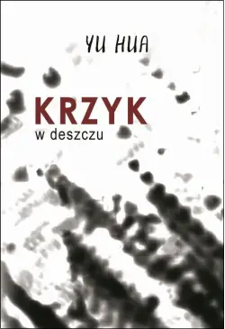 Krzyk w deszczu
