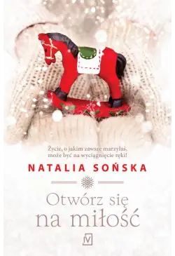 Otwórz się na miłość