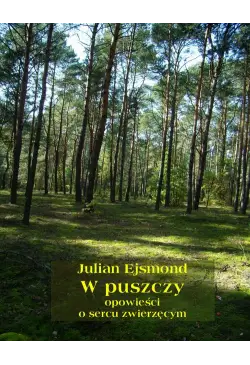W puszczy. Opowieści o...