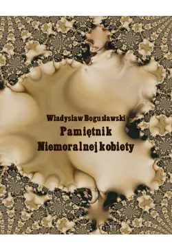 Pamiętnik niemoralnej kobiety