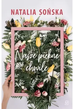Nasze piękne chwile
