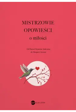MISTRZOWIE OPOWIEŚCI o miłości