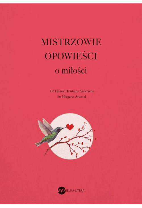 MISTRZOWIE OPOWIEŚCI o miłości