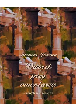 Dworek przy cmentarzu