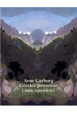 Górskie powietrze i inne...