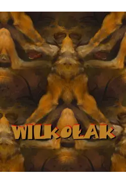 Wilkołak. Harry Dickson:...