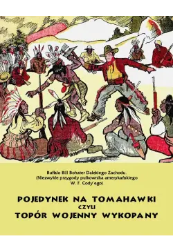 Pojedynek na tomahawki...