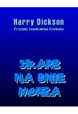 Skarb na dnie morza. Harry...