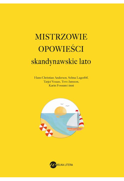 Mistrzowie opowieści Skandynawskie lato