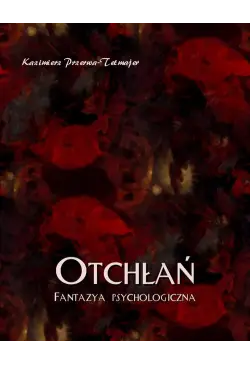 Otchłań. Fantazja...