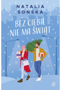 Bez ciebie nie ma świąt