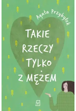 Takie rzeczy tylko z mężem