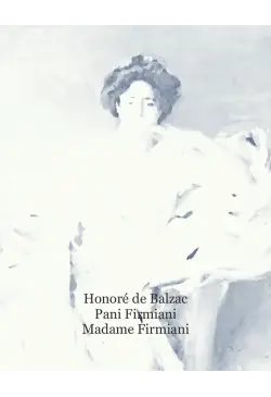 Pani Firmiani. Madame Firmiani