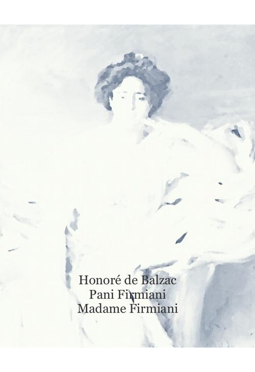 Pani Firmiani. Madame Firmiani