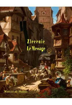 Zlecenie. Le Message