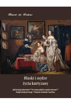Blaski i nędze życia kurtyzany