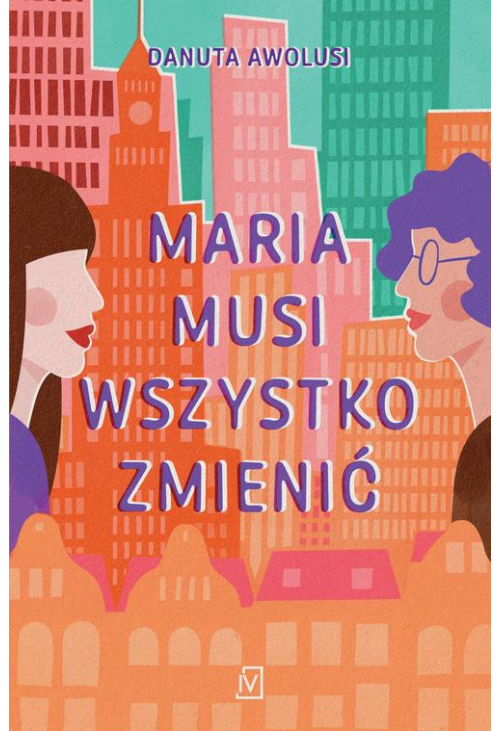 Maria musi wszystko zmienić