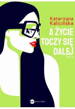 A życie toczy się dalej