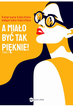 A miało być tak pięknie