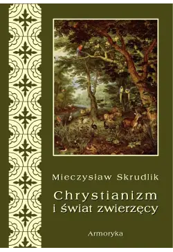 Chrystianizm a świat zwierzęcy