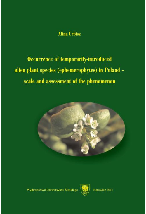 Occurrence of temporarily-introduced alien plant species (ephemerophytes) in Poland – scale and assessment of the phenomenon
