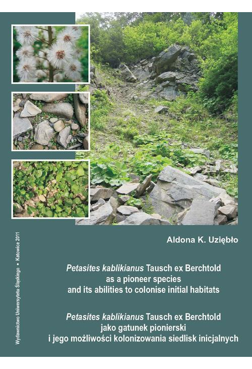 Petasites kablikianus Tausch ex Berchtold as a pioneer species and its abilities to colonise initial habitats. Petasites kab...