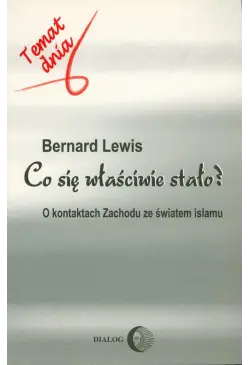 Co się właściwie stało? O...