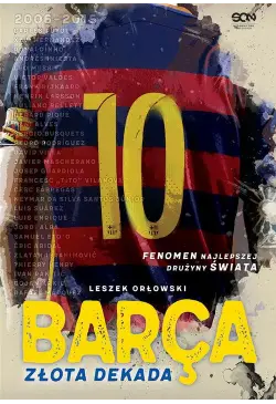Barca. Złota dekada