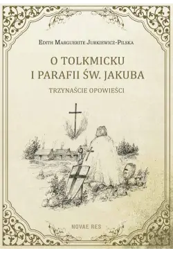 O Tolkmicku i parafii św....