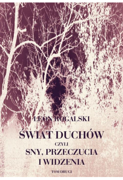 Świat duchów, czyli sny,...