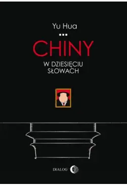 Chiny w dziesięciu słowach