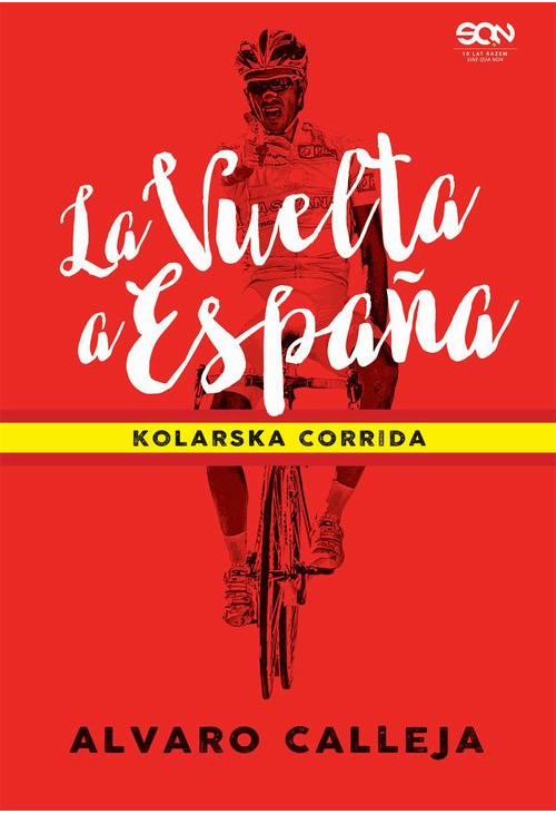 La Vuelta a España. Kolarska corrida