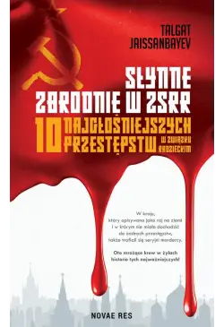 Słynne zbrodnie w ZSRR. 10...