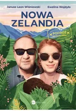 Nowa Zelandia. Podróż...