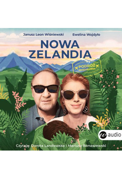 Nowa Zelandia. Podróż...