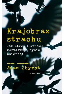 Krajobraz strachu. Jak...