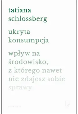 Ukryta konsumpcja. Wpływ na...