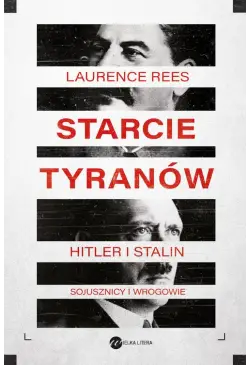 Starcie tyranów. Hitler i...