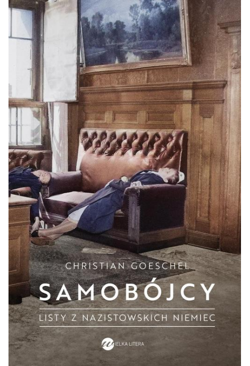 Samobójcy. Listy z nazistowskich Niemiec