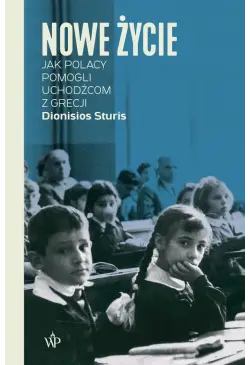 Nowe życie. Jak Polacy...