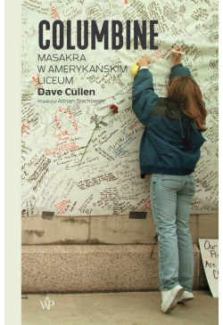 Columbine. Masakra w...