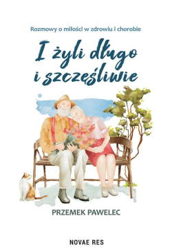 I żyli długo i szczęśliwie