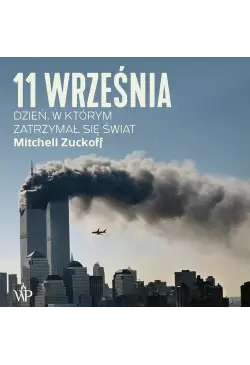 11 września. Dzień, w...