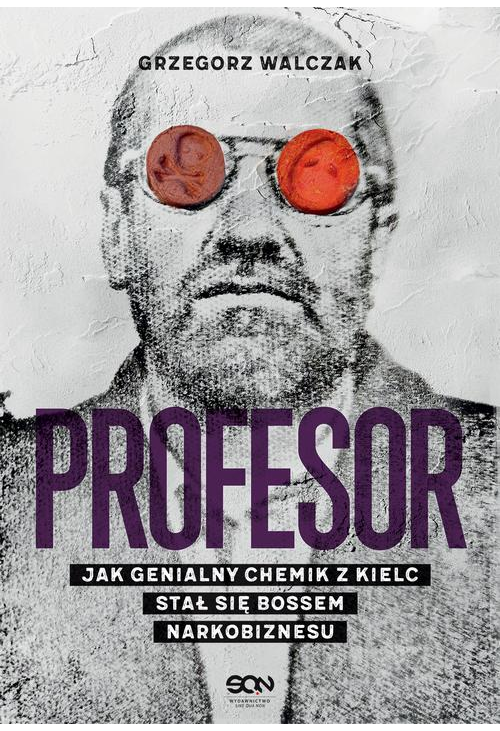 Profesor. Jak genialny chemik z Kielc stał się bossem narkobiznesu