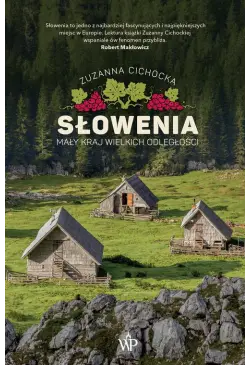 Słowenia. Mały kraj...