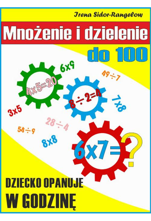 Mnożenie i dzielenie do 100. Tabliczka mnożenia w jednym palcu