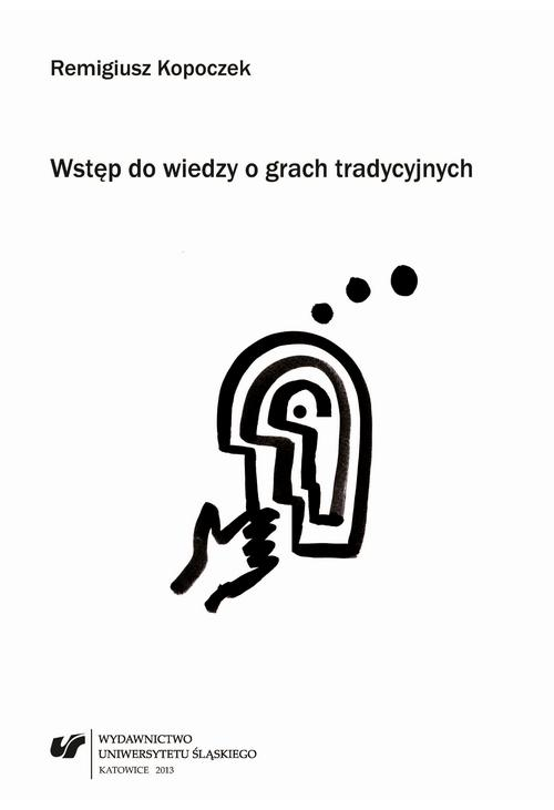 Wstęp do wiedzy o grach tradycyjnych