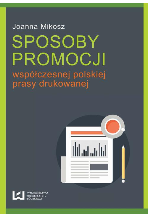 Sposoby promocji współczesnej polskiej prasy drukowanej